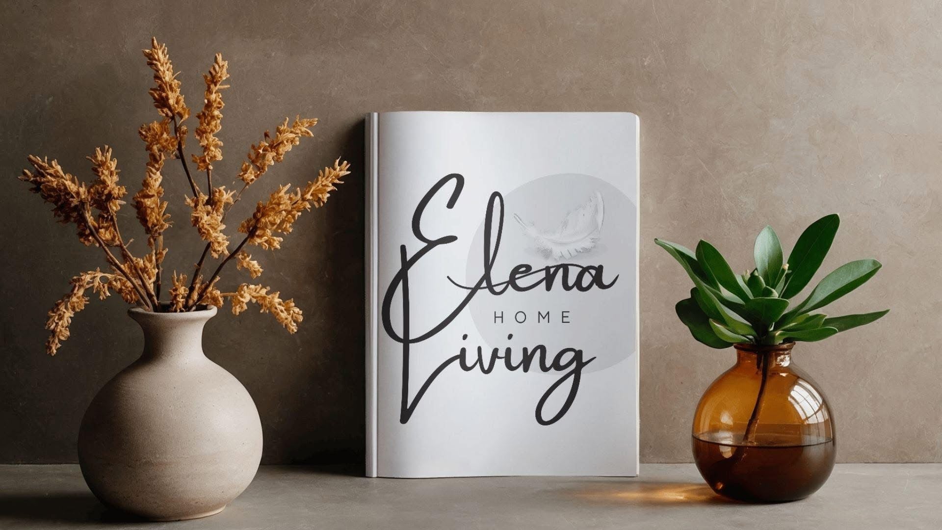 Elena Home Living – Wenn Zuhause zum schönsten Ort der Welt wird